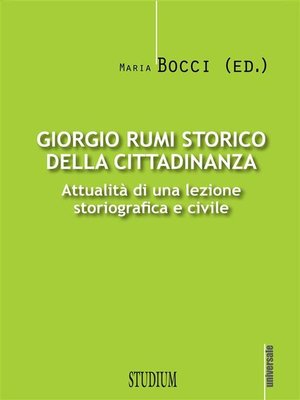 cover image of Giorgio Rumi storico della cittadinanza